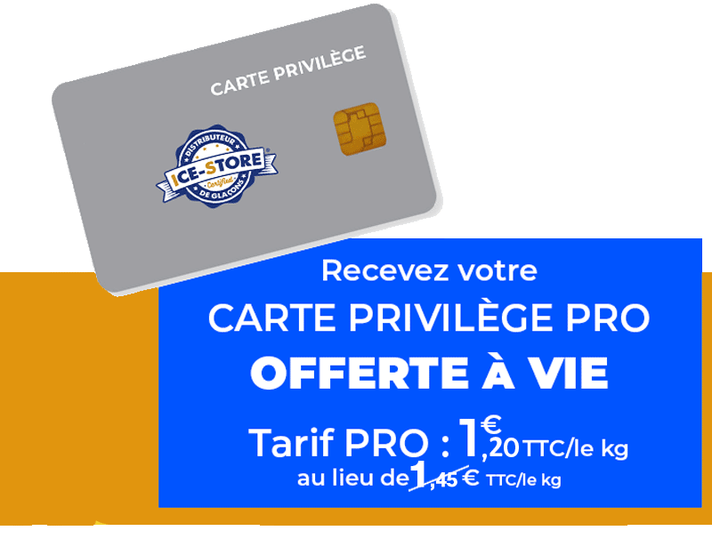 Carte privilège distributeur de glaçons
